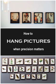 the cover of how to hang pictures when precision matters matter