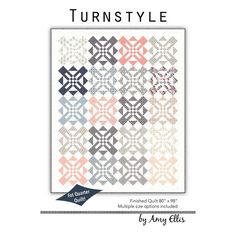 a quilt pattern with the words turnstyle on it