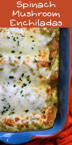 spinach mushroom enchiladas in a blue casserole dish with text overlay