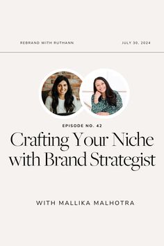 two women with the words crafting your niche with brand strategist on them