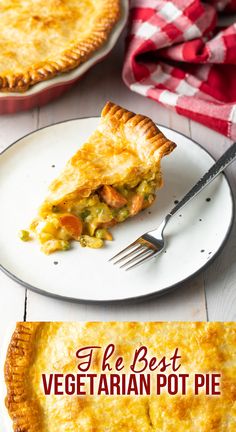 the best vegetarian pot pie is on a plate with a fork