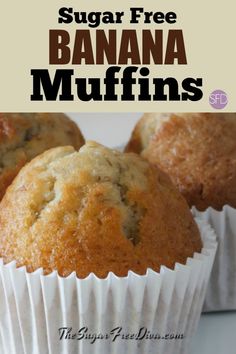 banana muffins with text overlay that reads, sugar free banana muffins