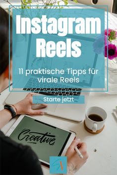 a person sitting at a table with a laptop and coffee in front of them, text reads instagram reels 11 praktische tips fur virtuale reis