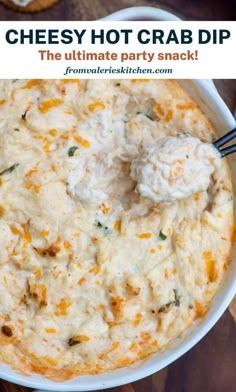 cheesy hot crab dip is the ultimate party snack