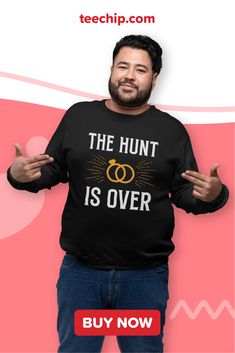 a man wearing a black sweatshirt with the words, the hunt is over on it