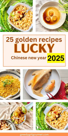 the cover of 25 golden recipes lucky chinese new year 205, with pictures of different dishes