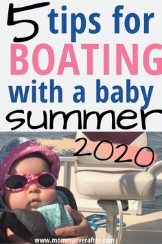 a baby sitting in a chair with the text 5 tips for boating with a baby summer 2020