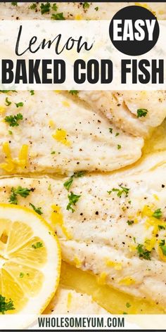 lemon baked fish with parsley on the side and text overlay that reads easy lemon baked god fish