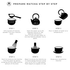 instructions for how to prepare matcha step by step with pictures on the top and bottom