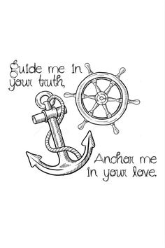 an anchor and steering wheel with the words, you're in your own love