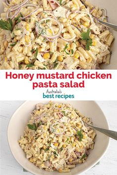 pasta salad with chicken and onions in a white bowl next to the recipe title reads honey mustard chicken pasta australia's best recipes