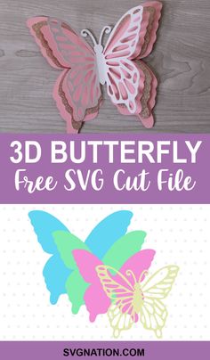 the 3d butterfly cut file is shown in three different colors and sizes, with text overlay