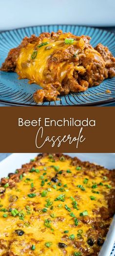 beef enchilada casserole on a blue plate with the title above it