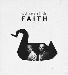 two men standing in front of a poster with the words, just have a little faith