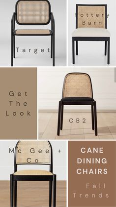 four chairs with different types of seats on them and the text get the look cane dining chairs