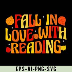 the words fall in love with reading are shown on a black background and an orange, yellow