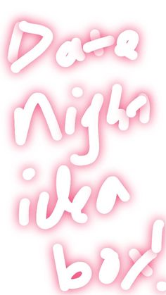 some type of lettering that is pink and white with the words dear night, i'm