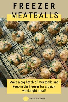 meatballs on a grill with text overlay that reads freezer meatballs make a big batch of meatballs and keep in the freezer for a quick weeknight meal