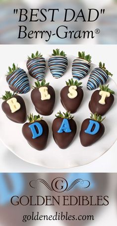 chocolate covered strawberries with the words best dad spelled out on them in blue letters