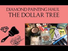 diamond painting hauu the dollar tree with supplies and tools on pink back ground