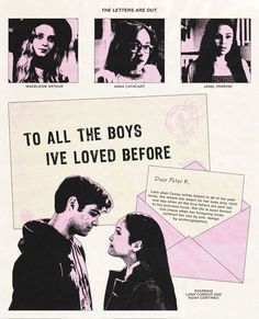 an advertisement for the movie to all the boys i've loved before, with photos of two people