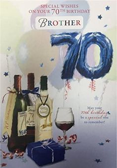 an image of a birthday card for brother with wine bottles and gifts in front of it