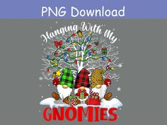 a christmas tree with gnomes around it and the words annoying with my gnomies