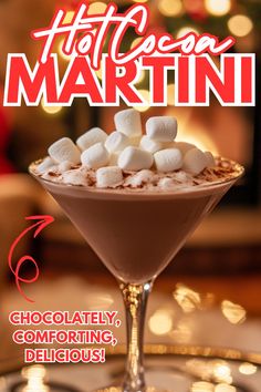 the cover of hot cocoa martini with marshmallows