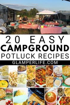 collage of images with text overlay reading 20 easy campground potluck recipes