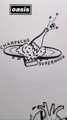 a drawing of a flying saucer with the words champagne supernova written on it