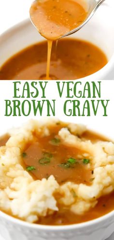 easy vegan brown gravy is being poured into a bowl with mashed potatoes