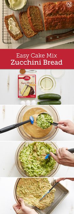 easy cake mix zucchini bread recipe with step - by - step instructions for making zucchini bread