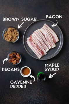 the ingredients to make bacon are shown on a black surface with an arrow pointing up