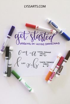 some markers and pens are laying on top of a piece of paper that says get started working on letter connections