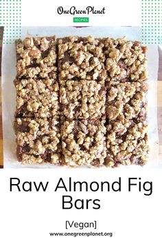 raw almond and fig bars on a cutting board with text overlay that says, raw almond and fig bars vegan