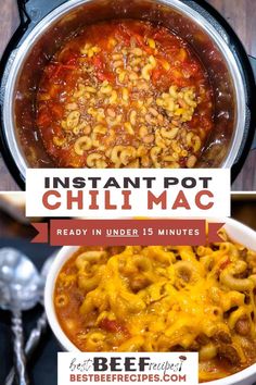 the instant pot chili mac is ready in under 15 minutes