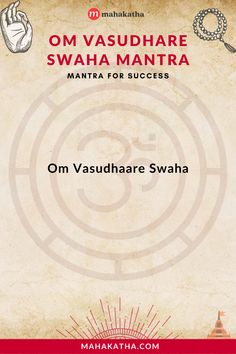 The Om Vasudhare Swaha Mantra is an ancient Buddha mantra that helps you on your path towards success. Click here to learn its meaning, benefits and how it can heal you. Mantra For Success, Om Vasudhare Svaha, Energy Mantra, Hindu Mantras In English, Om Vasudhare Swaha, What Is A Mantra, Dhanwantari Mantra, Hindu Vedas, Om Bhur Bhuva Swaha Mantra