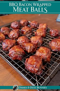 bbq bacon wrapped meat balls on a grill with the title, barbecue bacon wrapped meat balls