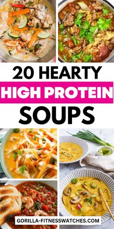 20 hearty high protein soups with text overlay