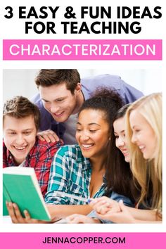 Picture of students reading a book. Text reads: 3 fun and easy ideas for teaching characterization Teaching Characterization, Direct And Indirect Characterization, Free Graphic Organizers, Ap Exams, Secondary Ela, Ela Teacher, Character Analysis, Character Traits