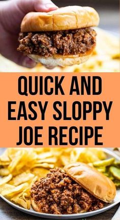 an easy sloppy joe recipe with the words quick and easy sloppy joe recipe on it