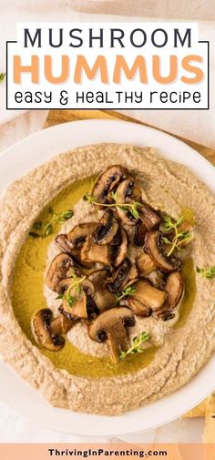 mushroom hummus is an easy and healthy appetizer