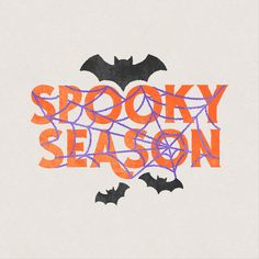 the words spooky season are drawn in orange and purple with bats on them