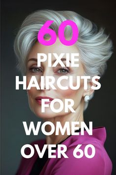 60 Pixie Haircuts for Women Over 60 headline over an image of a Pixie with Swept-Back Layers Haircut on a woman in her 60s with gray hair. Pixie Hairstyles For Older Women Over 60, Short Silver Hair Pixie Cuts Older Women, Pixie Haircuts For Women Over 60, Short Haircuts For Women Over 60, Short Hair Styles For Women Over 60 Chic, Short Hairstyles For Women Over 60, Pixie Haircut Over 50, Short Hair For Older Women, Best Haircut For Women