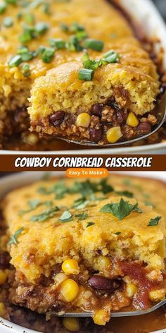 two images show the same casserole in different dishes, one with cornbread and another with black beans