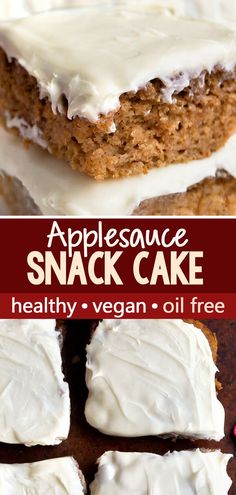 an image of apple sauce snack cake with cream cheese frosting on top and the words, healthy vegan oil free