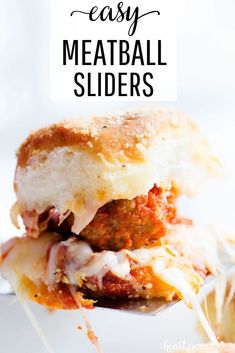 two meatball sliders stacked on top of each other with text overlay that reads easy meatball sliders