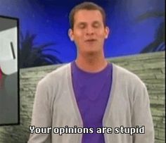 daniel tosh animated GIF Your Opinion, When Someone, Animated Gif, Things That, Express Yourself, A Place, Gif, Tumblr