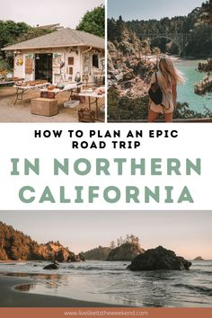 the road trip in northern california with text overlay reading how to plan an epic road trip