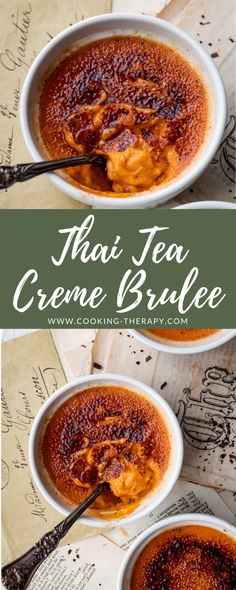 three bowls filled with different types of sauces on top of each other and text overlay that reads thai tea creme brulee